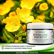 Load image into Gallery viewer, Botanical Revitalizing Body Butter | Evening Primrose & Chamomile Essential Oil | Velvet Nourishing Body Butter | Organic, Pure, Natural Skincare (11.5fl oz | 340 ml).